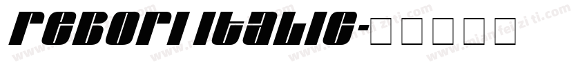 Rebori Italic字体转换